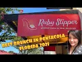 RUBY SLIPPER CAFE PENSACOLA FLORIDA 2021