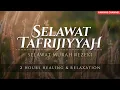 Download Lagu Selawat Tafrijiyyah • Selawat for Relieving Anxiety and Stress