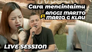 Download Anggi Marito ft Mario G Klau - Cara Mencintaimu (Live Session) MP3