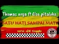 Download Lagu SATU HATI SAMPAI MATI THOMAS ARYA  versi ska reggae