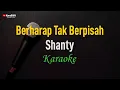 Download Lagu Shanty - Berharap Tak Berpisah (Karaoke)