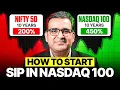 How to Start SIP in Nasdaq 100 US Stocks Investing Sanjay Kathuria