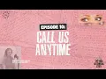 Episode 10 Call Us Anytime Believable The Coco Berthmann Story
