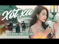 Download Lagu XÓT XA - Nhạc Trữ Tình LAM PHƯƠNG Chọn Lọc Hay Nhất 2023 - Ca sĩ PHƯƠNG DIỄM HUYỀN || MV Official