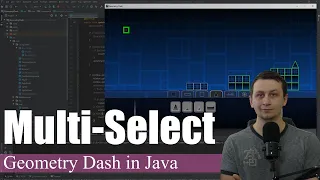Multi-Select in Level Editor Coding Geometry Dash in Java
