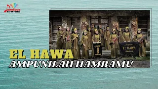 el hawa ampunilah hambamu official music video 