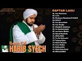 Lagu Habib Syech Bin Abdul Qodir Assegaf Full Album Terbaru 2020 - SHOLAWAT NABI PENYEJUK HATI