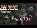 Download Lagu Live lagu viral 2021 || jaga tuboeh Husni Al muna || cover by Anil altaf