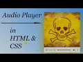 How to create Player Using HTML CSS