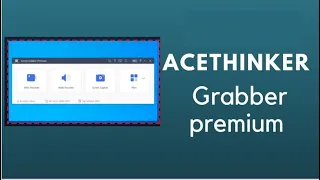 Best Screen Recorder For PC 2022 AceThinker Screen Grabber Premium