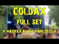 Download Lagu Coldax (full set) @ Matrixx at the Park X Classified 2025