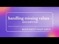 Data Preprocessing - Handling Missing Values