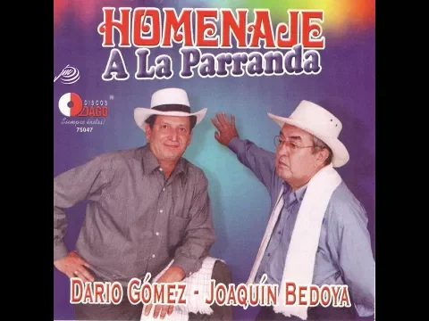 Download MP3 MIX PARRANDEROS DE DICIEMBRE  -  JOAQUÍN BEDOYA - DARIO GÓMEZ