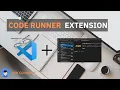 Easiest way way to run your Code - Code runner extension on Vs code