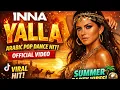 Lagu INNA – Yalla 🔥 Arabic Pop Dance Hit | Official Video 2026 - DJ Sedat BİLİR