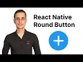 How to Create Rounded Add Button in React Native