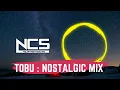 Lagu Top 15 Most Popular Songs By Tobu NCS  - Best Of Tobu Mix (NCS Nostalgic Mix) #tobu
