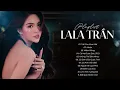 Download Lagu Trời Còn Mưa Mãi, Muộn, Niềm Riêng | LaLa Trần || Những Bản Ballad Trữ Tình Hay Nhất