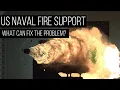 What Can Fix The US Navy Fire Support Problem - US Naval Fire Support