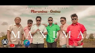 Download MAXIMA - Marombus - Ombus | Cipta: Nahum Situmorang (Official Music Video) MP3