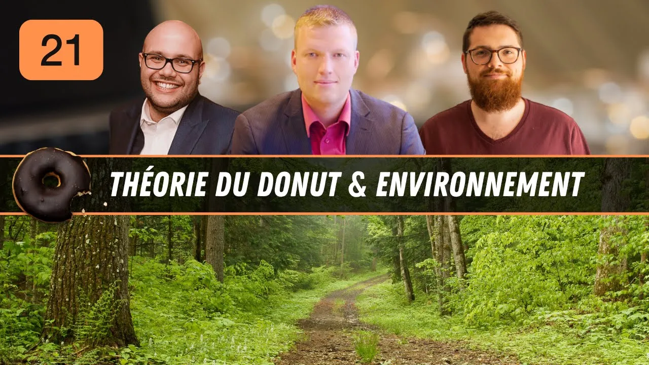 21 - Théorie du Donut & Environnement