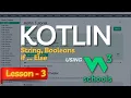 W3Schools KOTLIN Tutorial for Absolute Beginners Kotlin String If-Else using W3Schools Part-3