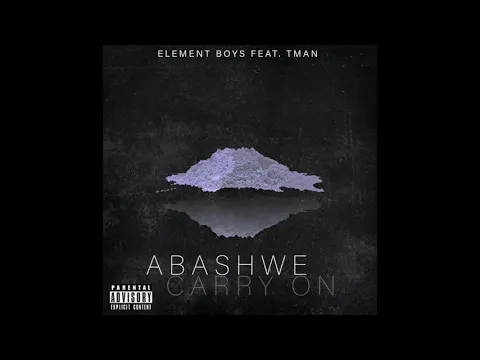 Download MP3 Element Boys   Abashwe Carry On feat  Tman