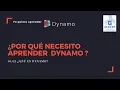 Introduccion a Dynamo 01-03- Por que necesito aprender Dynamo