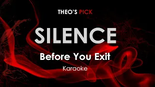 Silence Before You Exit Karaoke 