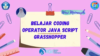 Belajar Coding Operator Java Script dengan Grasshopper