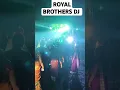 Download Lagu WELCOME TO ROYAL BROTHERS DJ V2 NEW VIDEO