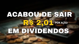 NOVOS ANÚNCIOS DE DIVIDENDOS R$ 2,01 POR AÇÃO