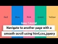 How to navigate to another page with smooth scroll using HTML CSS JQUERY Smooth Scroll On Click