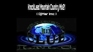 Download KnockLead Mountain New Country21 Djmar music remix MP3