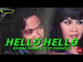 Download Lagu HELLO HELLO _ RHOMA IRAMA \u0026 ELVY SUKAESIH ( lirik )           @RhomaIramaOfficial @BIMApandawa5