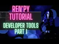 Ren py Tutorial Developer Tools Part 1