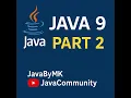Java New Features Java 9 - Part 2 Modules JShell Private methods