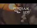 Download Lagu Mubai Hefni-Terdiam Sepi///Lirik Lagu @Mubai_Music