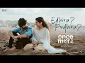 Download Lagu Edhira? Pudhira? | Once More | Arjun Das,Aditi Shankar |Hesham Abdul Wahab |Vignesh Srikanth|Yuvaraj