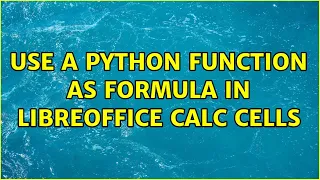 Use a Python function as formula in LibreOffice Calc cells