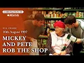Download Lagu Mickey and Pete STEAL From The Shop | 13th August 1997 | Coronation Street Rewind