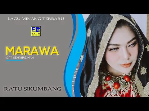 Download MP3 Ratu Sikumbang - Marawa Cipt  Sexri Budiman [Official Music Video]