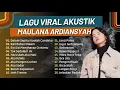 MAULANA ARDIANSYAH - DALAM SEPIKU KAULAH CANDAKU | REMBULAN MALAM || LAGU POP TANPA IKLAN
