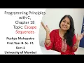47 Chapter 18 Let Us C Escape Sequences Programming Principles with C