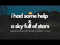 I Had Some Help x Sky Full of Stars Post Malone Morgan Wallen x Coldplay Avicii