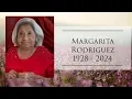 Holy Rosary for Margarita Rodriguez