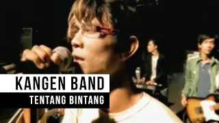 kangen band tentang bintang official music video 