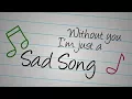 We The Kings - Sad Song... Whatsapp Status... Love Song
