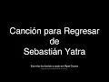 Sebastián Yatra - Canción PARA Regresar (Letra)
