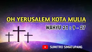 lagu rohani oh yerusalem kota mulia lirik